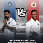 IND vs BAN, 2nd Test