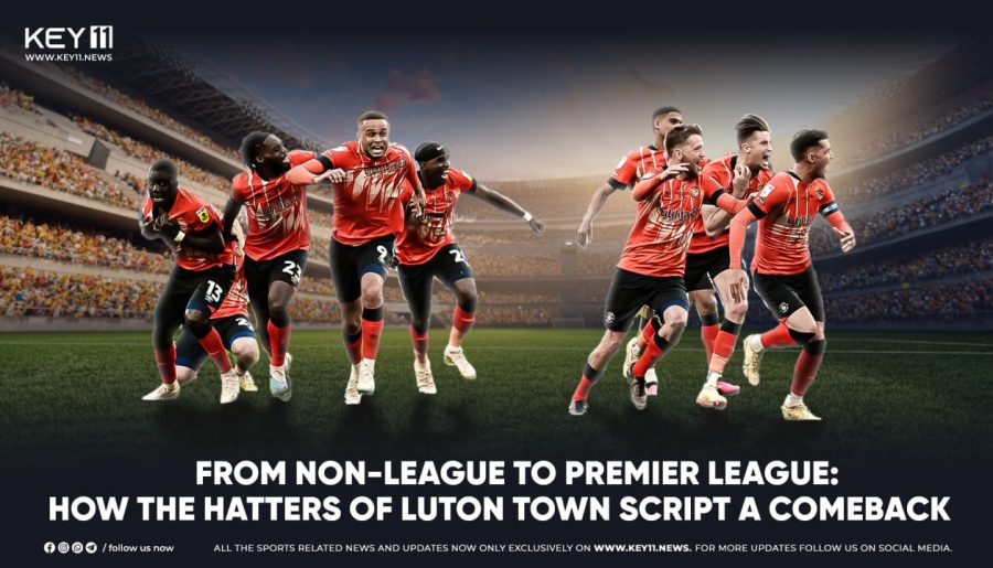 From Non-League To Premier League: How The Hatters Of Luton Town Script A Comeback