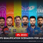 IPL 2023: Playoffs Qualification