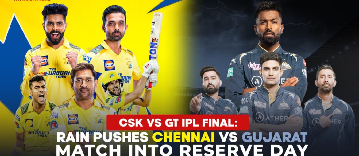 CSK vs GT IPL Final