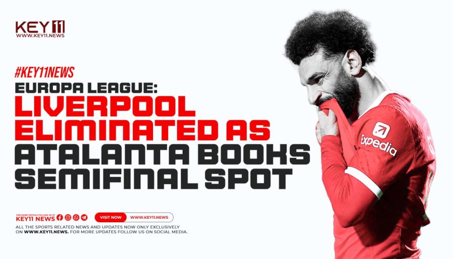 Europa League: Liverpool Eliminated As Atalanta Books Semifinal Spot